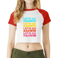 Lets Go Darwin Raglan Crop Top | Artistshot