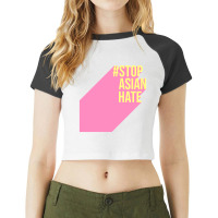 Stop Asian Hate Hastag Raglan Crop Top | Artistshot