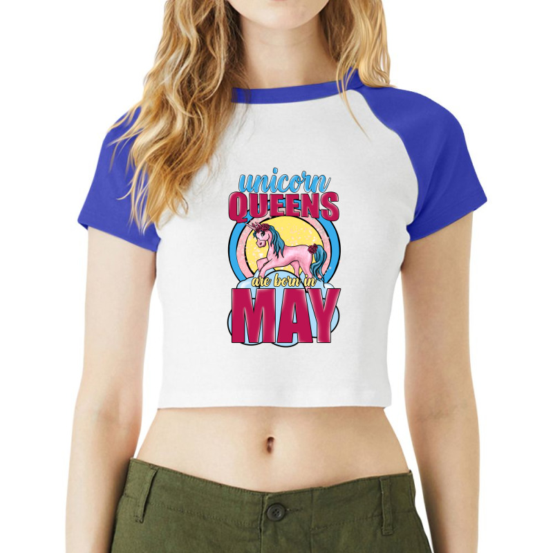 Unicorn Queens Are Born In May Raglan Crop Top | Artistshot