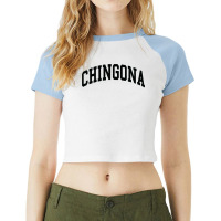 Latina Chingona Mexican Empowerment Feminism Sweatshirt Raglan Crop Top | Artistshot