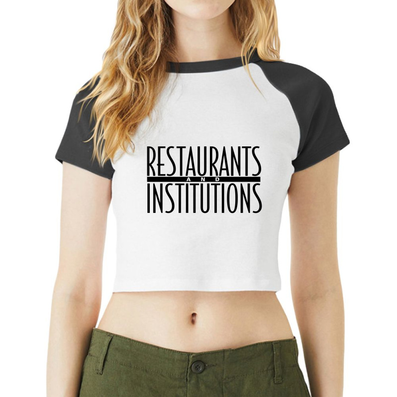 Restaurants Institutions Raglan Crop Top by TEMZY | Artistshot