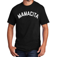 Mamacita Mama Basic T-shirt | Artistshot