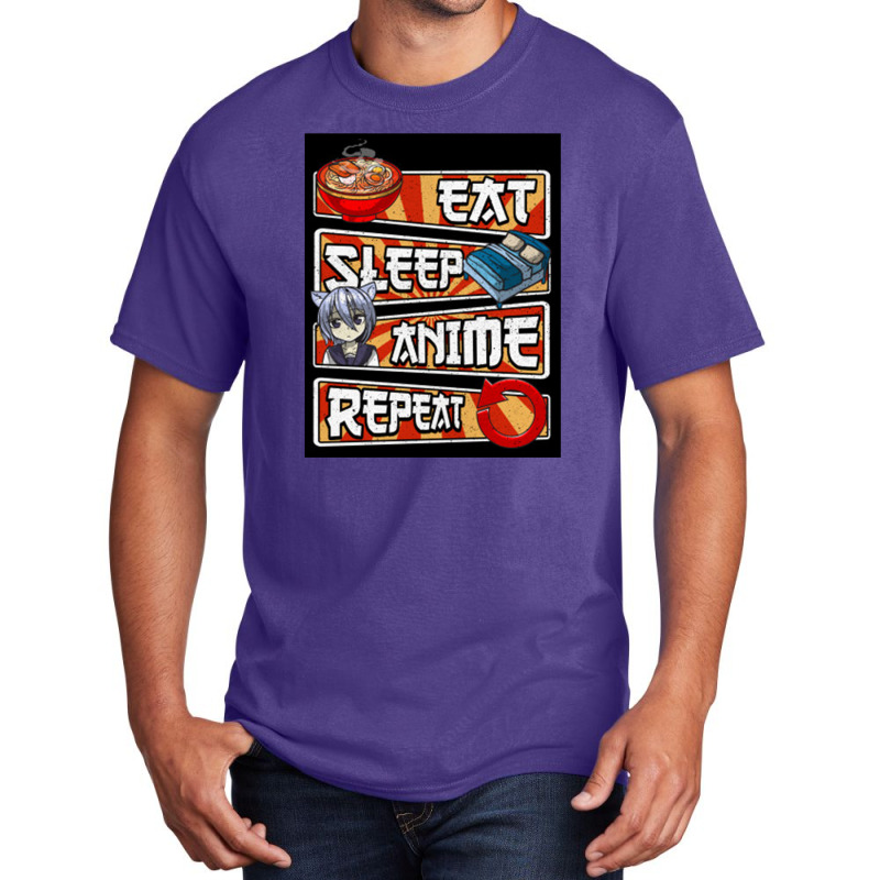 Eat Sleep Anime Repeat Cute Anime Obsessed   Eat Sleep Anime Repeat Basic T-shirt by mrdjpancake | Artistshot