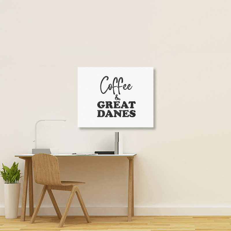 Great Dane Dad Coffee Funny Dog Top Tee Giant Dog  Landscape Canvas Print | Artistshot