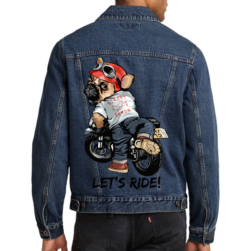 Funny Pug Dog Pug On A Motorcycle Lets Ride Men Denim Jacket | Artistshot