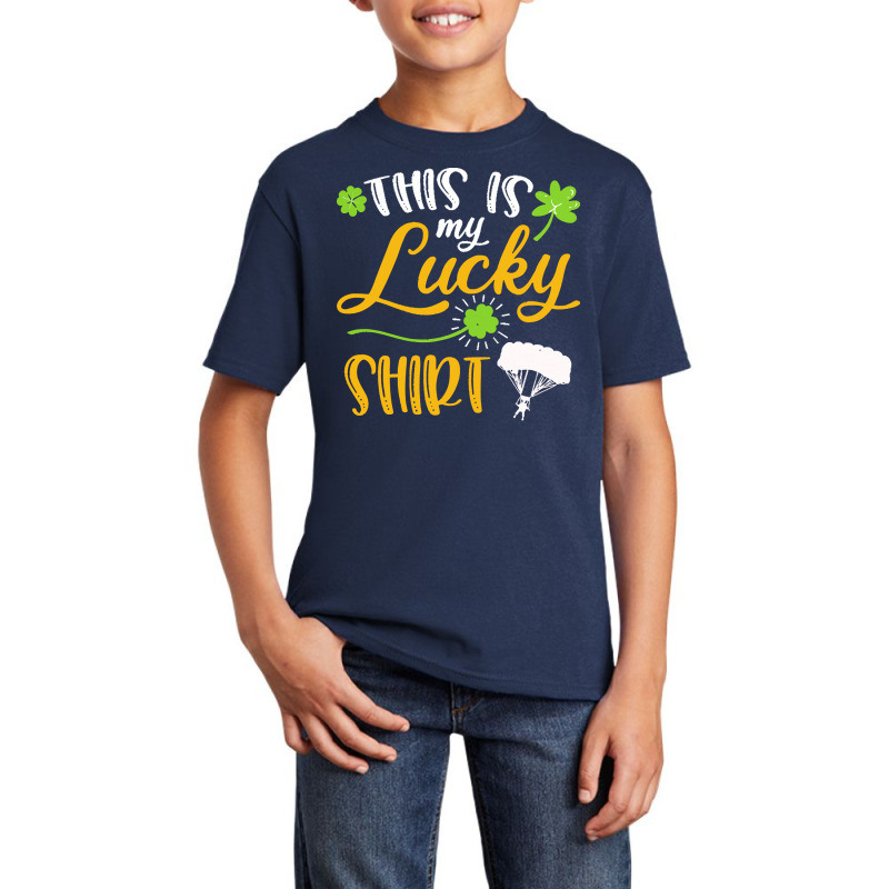 Skydiving St Patricks Day T  Shirt Skydiving This Is My Lucky Shirt St Basic Youth T-shirt | Artistshot