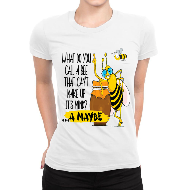 Funny Cute Beekeeping Honey Lover What Do You Call Ladies Fitted T-shirt | Artistshot