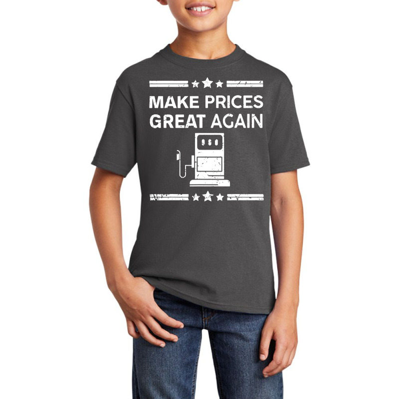 Funny Pro Trump Supporter Make Gas Prices Great Again Basic Youth T-shirt by WuzzTees | Artistshot