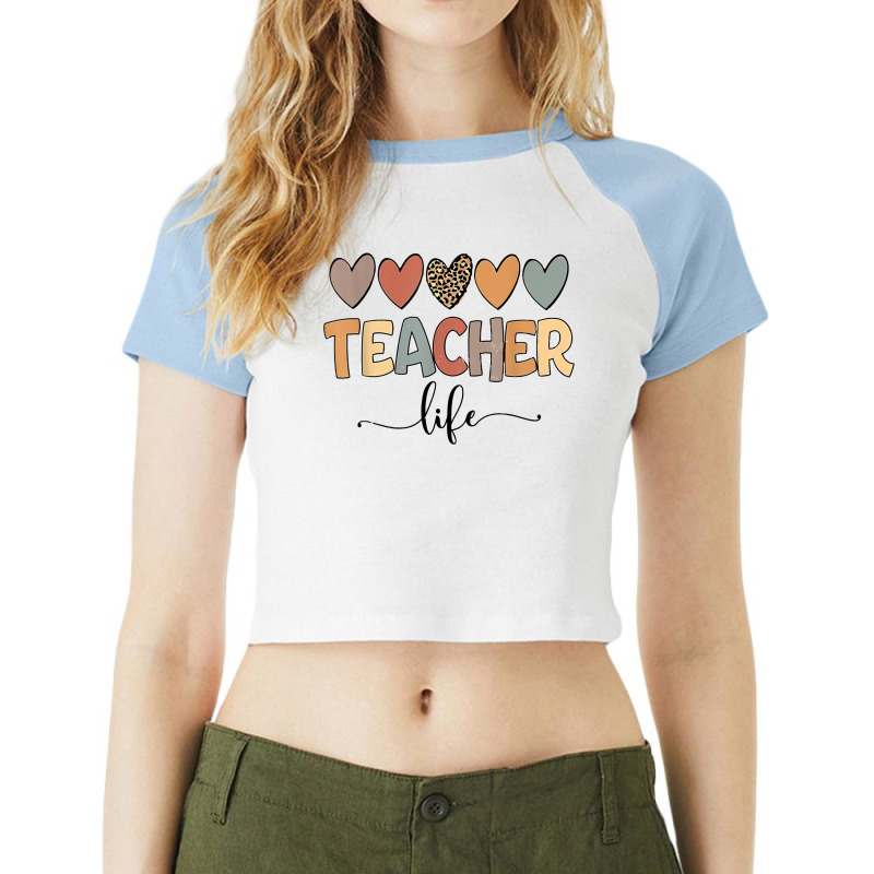 Teacher Life Is A Work Of Heart Men Women Teacher T Shirt Raglan Crop Top by LiadCotten | Artistshot