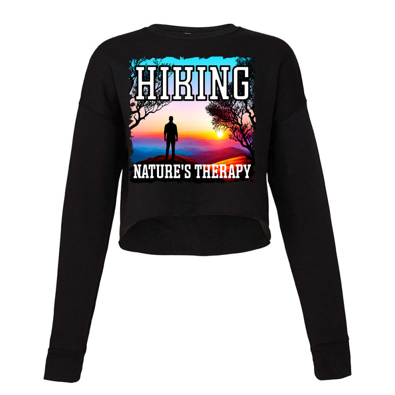 Hiking Natures Therapy Sunset Hiking Cropped Sweater by MenachemArteaga | Artistshot