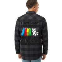 I Just Want To Read Books And Pet My Alaskan Malam Flannel Shirt | Artistshot