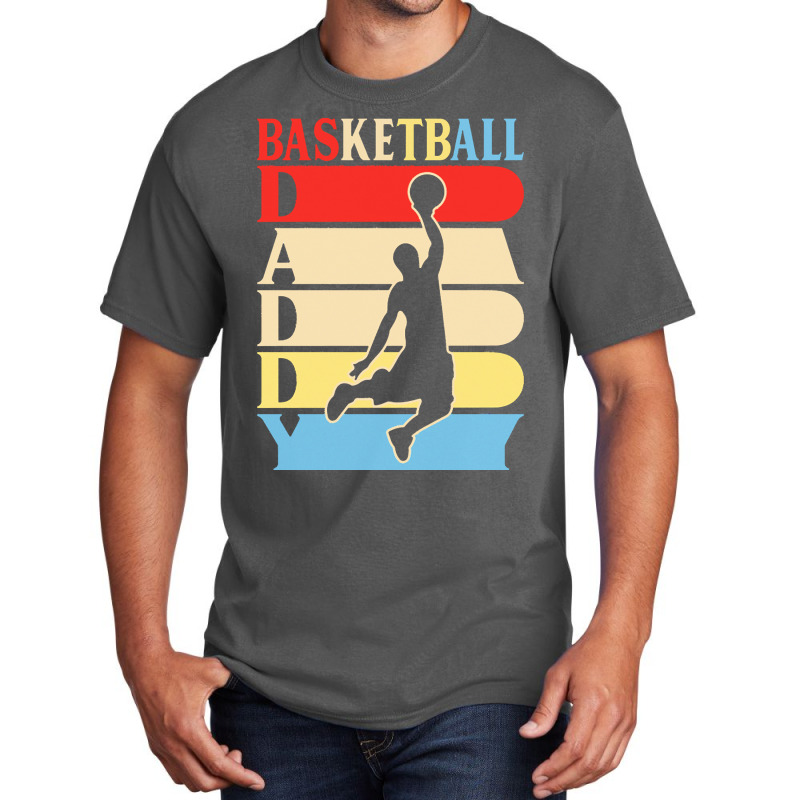Basketball Daddy Gift Ideas T  Shirtbasketball Daddy Funny Daddy Gifts Basic T-shirt | Artistshot