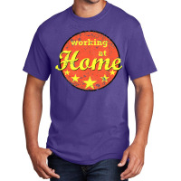 Working At Home   Online Basic T-shirt | Artistshot