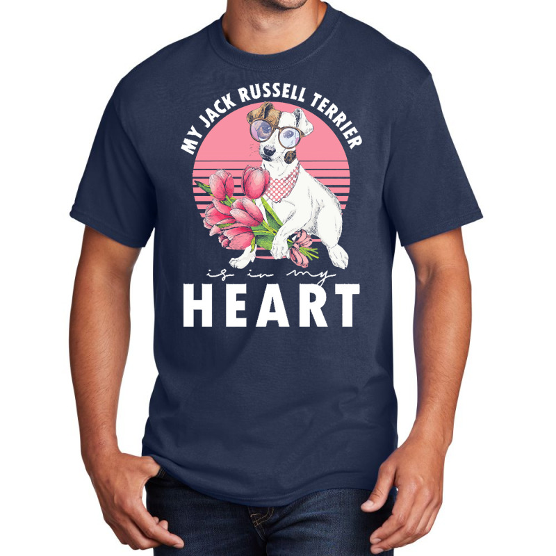 Jack Russel Terrier T  Shirt Jack Russel Terrier Is My Heart Dogs Dog Basic T-shirt | Artistshot