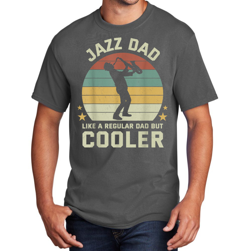 Mens Jazz Dad Saxophone Like Normal Dad Cooler Instrument T Shirt Basic T-shirt by atereabag | Artistshot