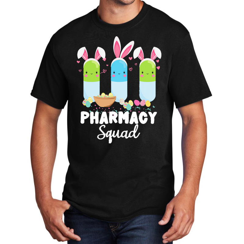 Pills Pharmacy Squad Pharmacist Easter T  Shirt Funny Pills Pharmacy S Basic T-shirt | Artistshot