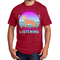 Berger Picard T  Shirt I Hear You I'm Just Not Listening Berger Picard Basic T-shirt | Artistshot