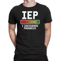 I Encourage Progress Iep 2 T-shirt | Artistshot