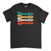 Speechie Classic T-shirt | Artistshot