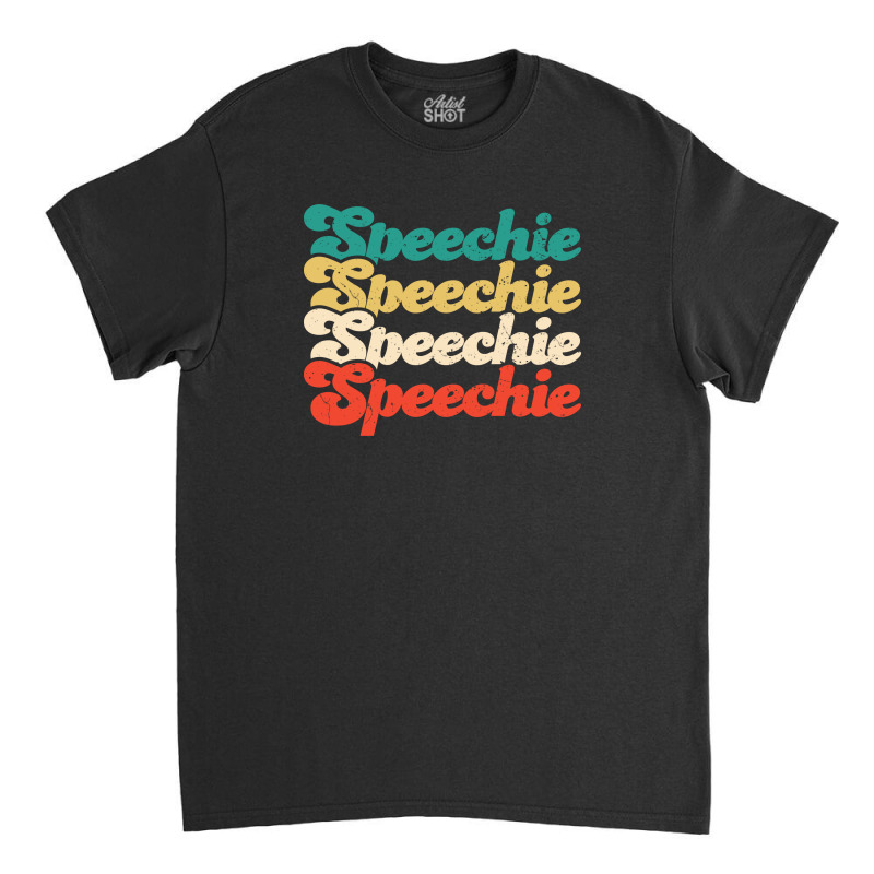 Speechie Classic T-shirt by skottcie | Artistshot