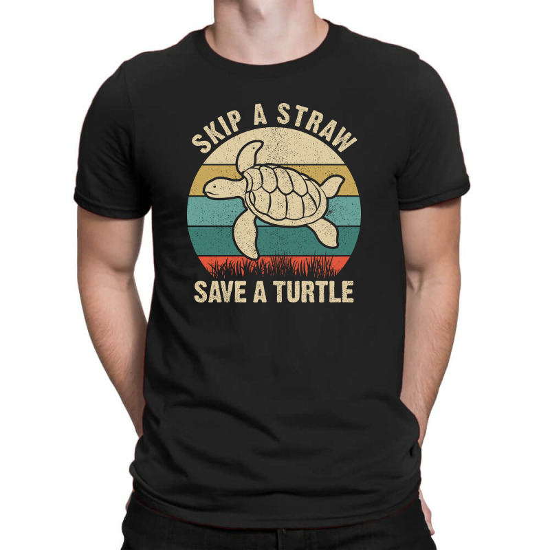 Skip A Straw Save A Turtle 4 T-shirt | Artistshot