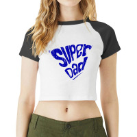 Chalk Lettering Style Illustration Of Super Dad Raglan Crop Top | Artistshot