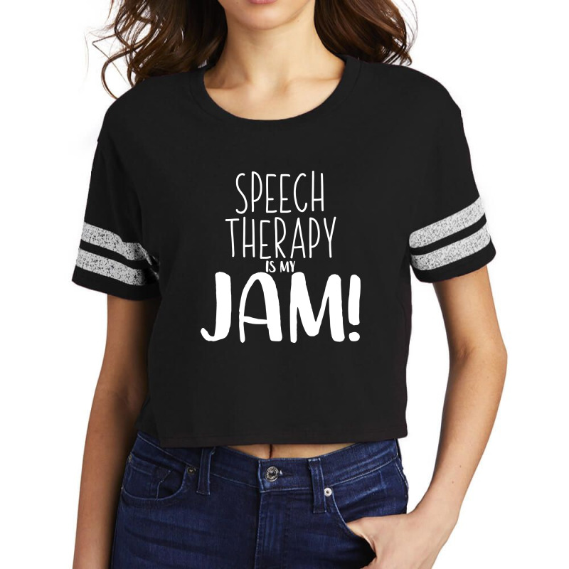 Speech Therapy Is My Jam 2 B Scorecard Crop Tee by hoseptrinty | Artistshot