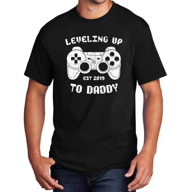 Leveling Up To Daddy 2 Basic T-shirt | Artistshot