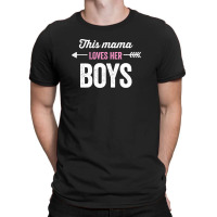 This Mama Loves Her Boys 2 T-shirt | Artistshot