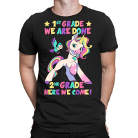 1st Grade We Are Done 2nd Grade Here We Come Back  T-shirt | Artistshot