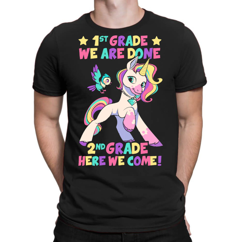 1st Grade We Are Done 2nd Grade Here We Come Back  T-shirt | Artistshot