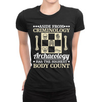 Artifact Archaeologist Fossil Hunter Archaeology 5 Ladies Fitted T-shirt | Artistshot