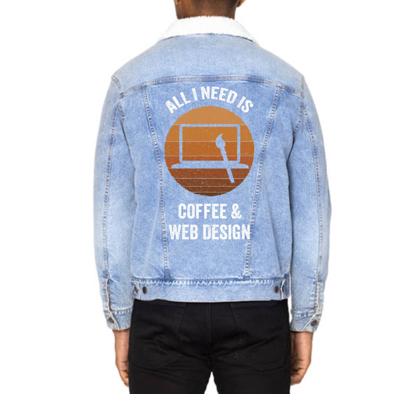 All I Need Coffee Web Design Vintage Website Codin Unisex Sherpa-lined Denim Jacket | Artistshot