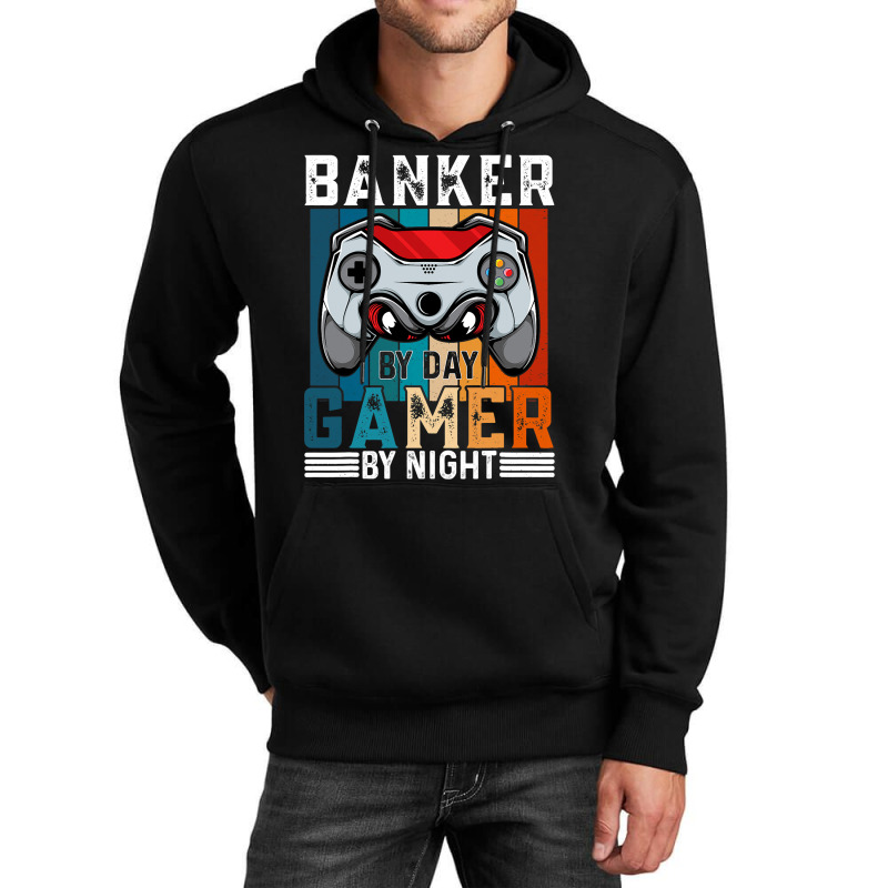 Banker By Day Gamer By Night Meme For Gamers Unisex Hoodie by GwendalyForsberg | Artistshot