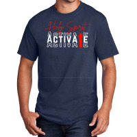 Holy Spirit Activate T Shirt Basic T-shirt | Artistshot