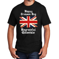 Great Britain Happy Treason Day Basic T-shirt | Artistshot