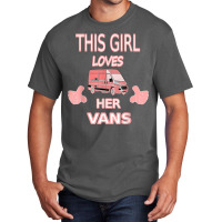 Girls Love Vans Shirt Gift For Girls Who Love To Drive Vans Basic T-shirt | Artistshot