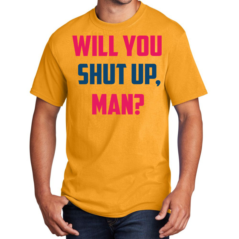 Will You Shut Up Man Biden Debate Quote New Basic T-shirt | Artistshot