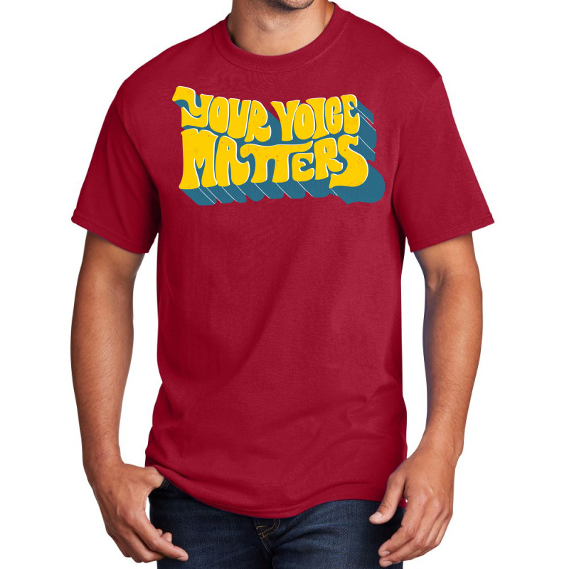 Your Voice Matters, Presidential Election 2020 Basic T-shirt | Artistshot