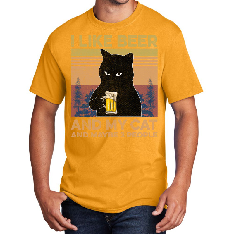 I Like Beer My Cat And Maybe 3 People Basic T-shirt by YenNgoc | Artistshot