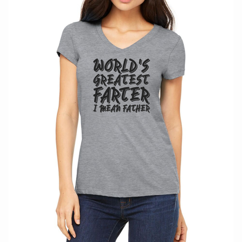 Worlds Greatest Father I Mean Women's V-neck T-shirt | Artistshot