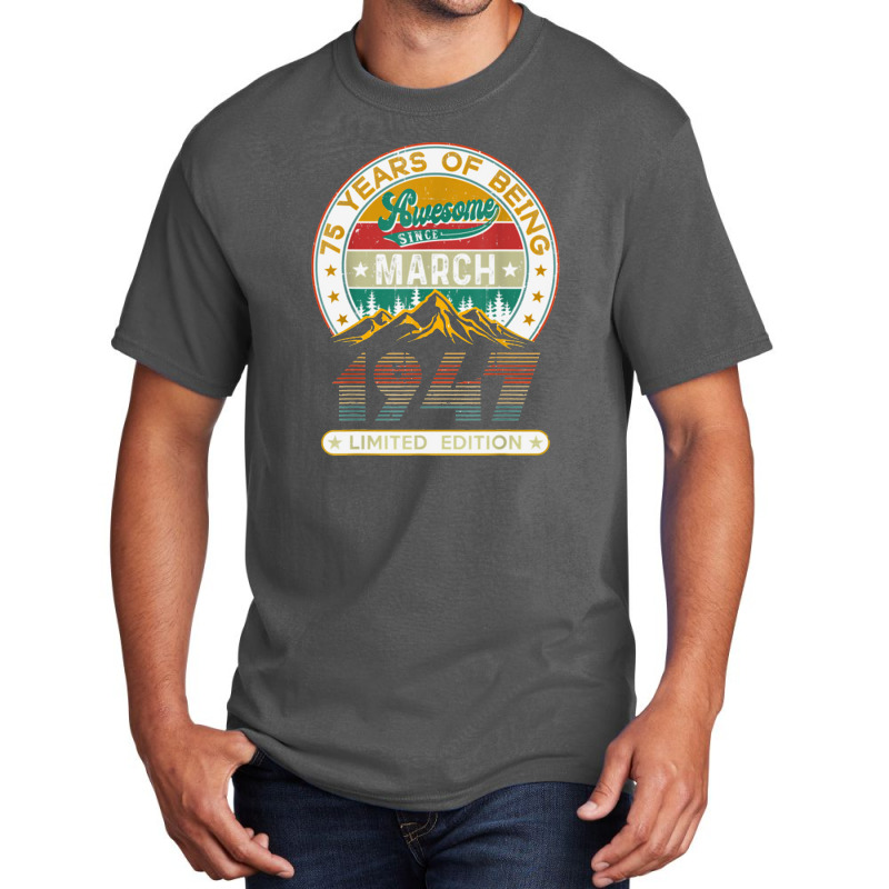 Vintage March 1947 75th Birthday 75 Years Old Basic T-shirt | Artistshot