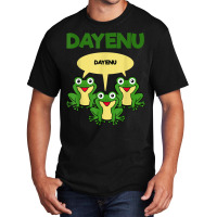 Three Frogs Dayenu   Funny Pesach Passover T Shirt Basic T-shirt | Artistshot