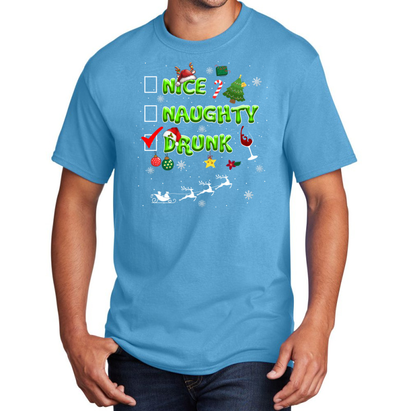 Nice Naughty Drunk Check Funny Christmas Cute Gifts Basic T-shirt | Artistshot