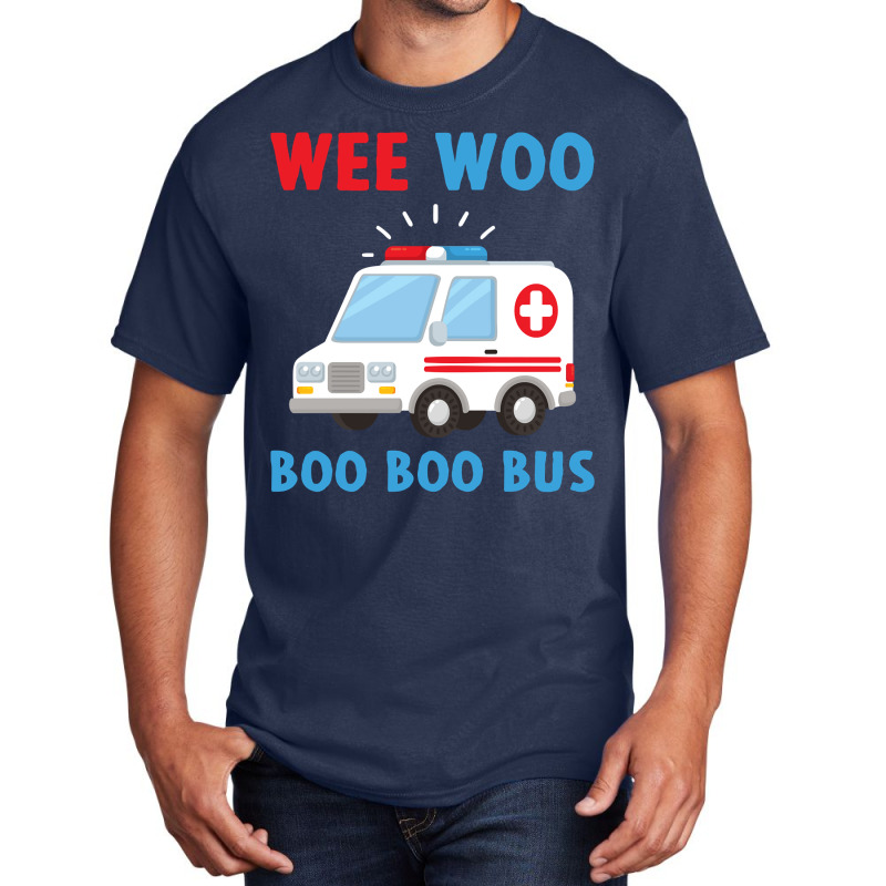 Wee Woo Boo Boo Bus Ambulance Ems Emt Paramedic Driver Gift Pullover H Basic T-shirt | Artistshot