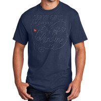 Sorry Ladies Mommy Is My Valentine Day T  Shirtsorry Girls Mommy Is My Basic T-shirt | Artistshot