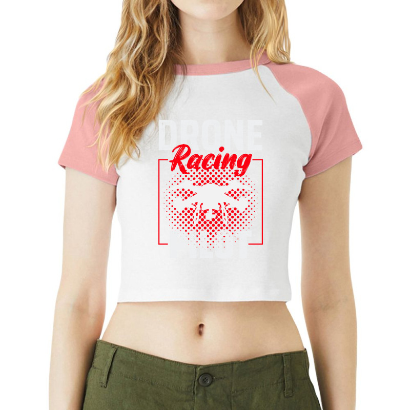 Fpv Drone Racing Quadcopters Rc Pilot Aerial Sports Raglan Crop Top by Tasteful Tees | Artistshot