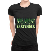 Bartender St Patricks Day Vintage One Lucky Barten Ladies Fitted T-shirt | Artistshot