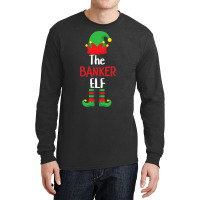 Banker Elf Matching Family Group Christmas Party P Long Sleeve Shirts | Artistshot