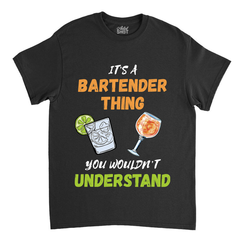 Bartender Thing Cocktail Drinks Mixologist Intoxic Classic T-shirt by YadrielCarballo | Artistshot